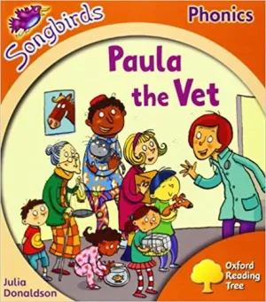 Oxford Reading Tree: Level 6: Songbirds: Paula the Vet
